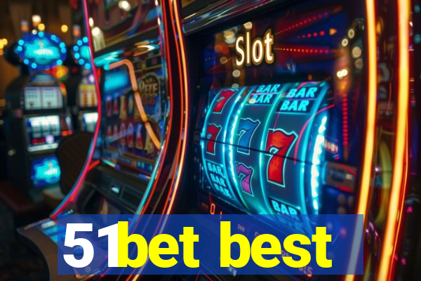 51bet best